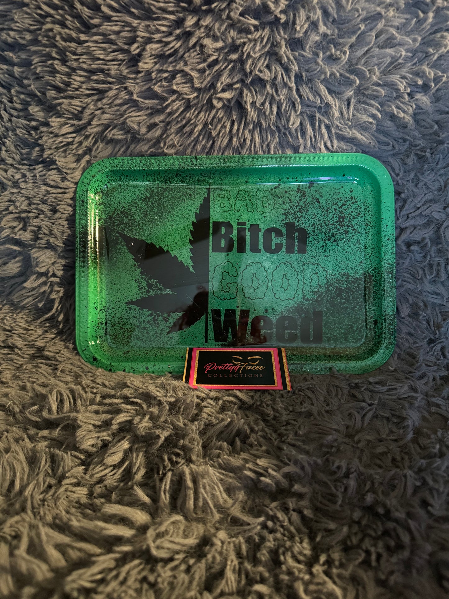 Bad Bitch Good Weed